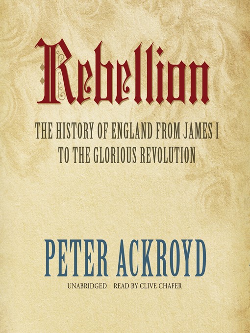 Title details for Rebellion by Peter Ackroyd - Wait list
